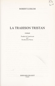 La trahison Tristan by Robert Ludlum