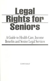 Cover of: Legal Rights for Seniors by Wesley J. Smith, Kay Ostberg