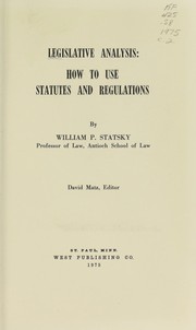 Cover of: Legislative analysis: how to use statutes and regulations