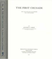 Cover of: The First Crusade: the accounts of eye-witnesses and participants
