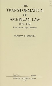 Cover of: The transformation of American law, 1870-1960 by Morton J. Horwitz