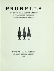 Cover of: Prunella; or, Love in a Dutch garden