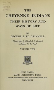 The Cheyenne Indians by George Bird Grinnell