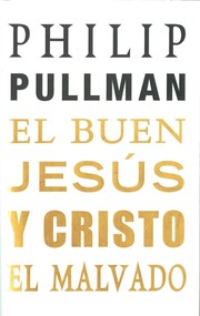 Cover of: El buen Jesús y Cristo el malvado by 