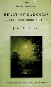 Cover of: Heart of darkness and selected short fiction