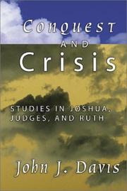 Cover of: Conquest and Crisis: Studies in Joshua, Judges, and Ruth