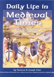 Cover of: Daily life in medieval times by Frances Gies