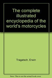 Cover of: The complete illustrated encyclopedia of the world's motorcycles