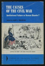 Cover of: The causes of the Civil War: institutional failure or human blunder?