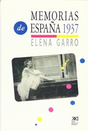 Memorias de España 1937 by Elena Garro