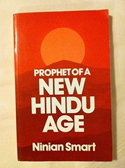 Cover of: Prophet of a new Hindu age by Ninian Smart
