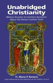 Cover of: Unabridged Christianity by Mario P. Romero