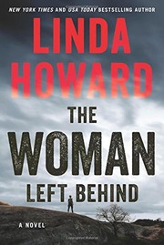 The Woman Left Behind by Linda Howard