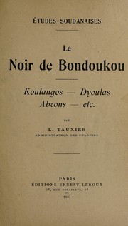 Le noir de Bondoukou by Louis Tauxier