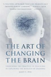 Cover of: The Art of Changing the Brain by James Zull