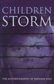 Cover of: Children of the storm: the autobiography of Natasha Vins.