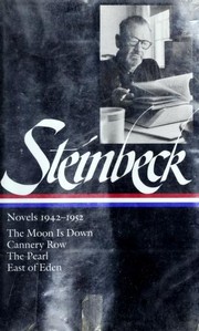 Cover of: Novels 1942-1952 (Cannery Row / East of Eden / Moon is Down / Pearl)