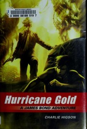 Cover of: Hurricane gold (Young Bond #4)