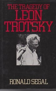 Cover of: The tragedy of Leon Trotsky