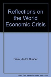 Cover of: Reflections on the world economic crisis.