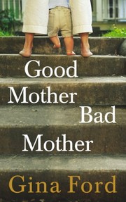 Cover of: Good Mother, Bad Mother
