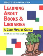 Cover of: Learning about books & libraries: a goldmine of games