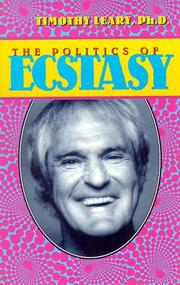 Cover of: The Politics of Ecstasy (Leary, Timothy)