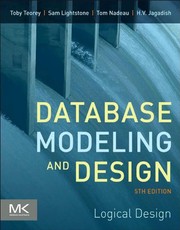 Cover of: Database Modeling and Design: Logical Design (The Morgan Kaufmann Series in Data Management Systems)