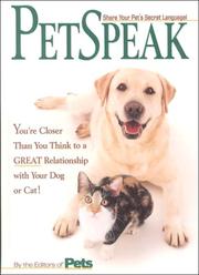 Cover of: Petspeak: You're Closer Than You Think to a Great Relationship With Your Dog or Cat