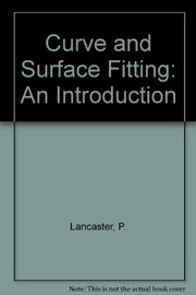 Curve and surface fitting by Peter Lancaster