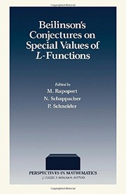 Beilinson's Conjectures on Special Values of L-Functions (Perspectives in Mathematics Vol 4) by M. Rapoport, Norbert Schappacher