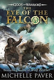 Gods and Warriors: Eye of the Falcon (Book Three) by Michelle Paver