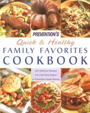 Cover of: Prevention's Quick and Healthy Family Favorites Cookbook: Over 215 Delicious Recipes