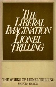 Cover of: The liberal imagination by Lionel Trilling