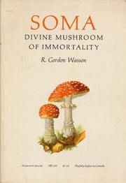 Cover of: Soma: divine mushroom of immortality by R. Gordon Wasson