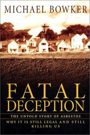 Fatal Deception by Michael Bowker
