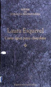 Cover of: Como a gua para chocolate by Laura Esquivel