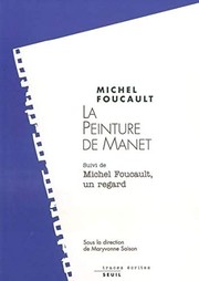Cover of: La peinture de Manet by Michel Foucault