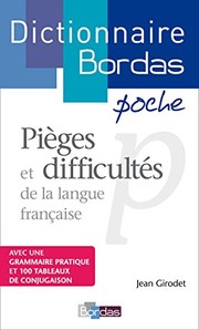 Cover of: Pièges et difficultés de la langue française