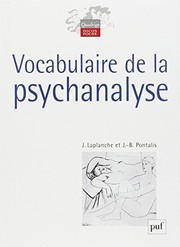 Cover of: Vocabulaire de la psychanalyse by Jean Laplanche, J. B. Pontalis