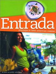 Cover of: Entrada: journeys in Latin American cuisine