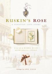 Ruskin's Rose : a Venetian love story : a true tale