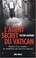 Cover of: L'agent secret du Vatican : Histoire d'un complot : les révélations de Giovanni Saluzzo
