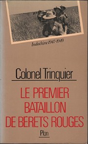 Cover of: Le premier bataillon de bérets rouges: Indochine, 1947-1949