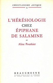 L' hérésiologie chez Epiphane de Salamine by Aline Pourkier