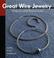 Cover of: Great Wire Jewelry