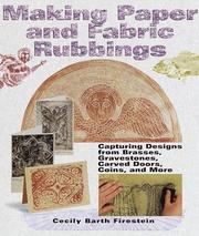 Making Paper & Fabric Rubbings by Cecily Barth Firestein
