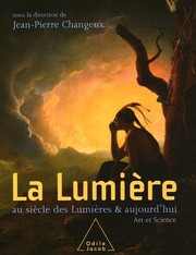 Cover of: La Lumière : Au siècle des Lumières et aujourd'hui