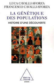 Cover of: La Génétique des populations : Histoire d'une découverte