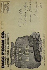 Cover of: Pecans, an easy income for life: new fall and spring catalogue 1933'34